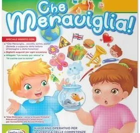 Quaderni operativi anni 3, 4, 5 – Scuola Infanzia “CHE MERAVIGLIA”