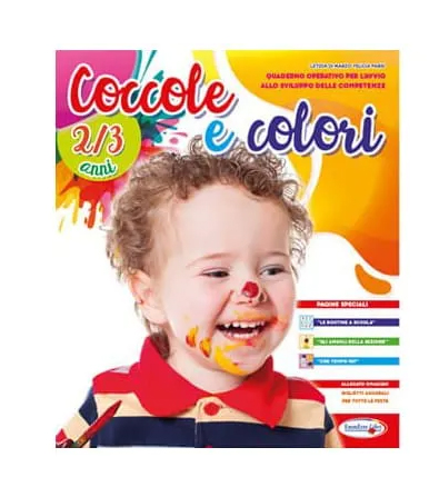 Classe Primavera: quaderno infanzia “COCCOLE E COLORI” 2-3 anni