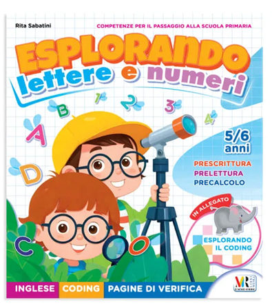 Prelettura, Prescrittura e Precalcolo “ESPLORANDO Lettere e Numeri”