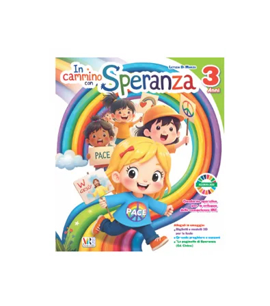 Quaderni di Religione per bambini “IN CAMMINO CON SPERANZA”