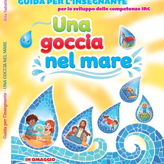 Guida Didattica Religione Infanzia - Una Goccia nel Mare
